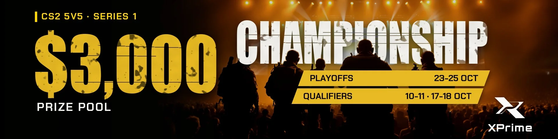 XPrime CS2 Championship Series 1: $3,000 prize pool, qualifiers 10-11 and 17-18 October, playoffs 23-25 October